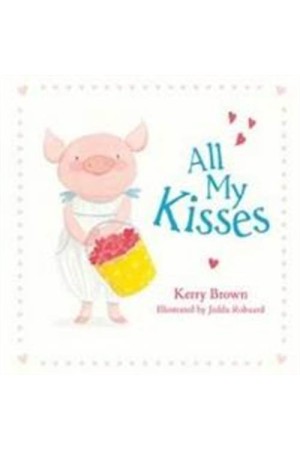 ALL MY KISSES HC