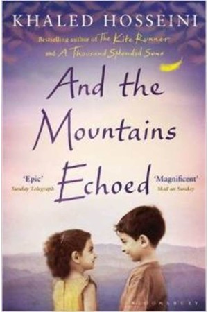 AND THE MOUNTAINS ECHOED PAPERBACK AND THE MOUNTAINS ECHOED PAPERBACK