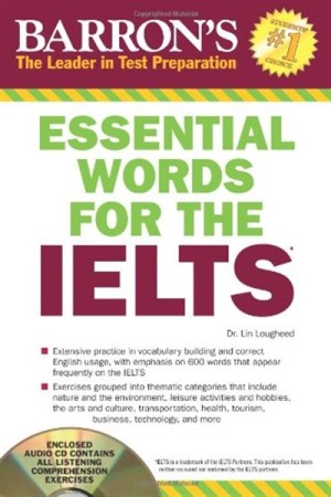 BARRON'S 600 ESSENTIAL WORDS FOR THE IELTS (+AUDIO-CD)