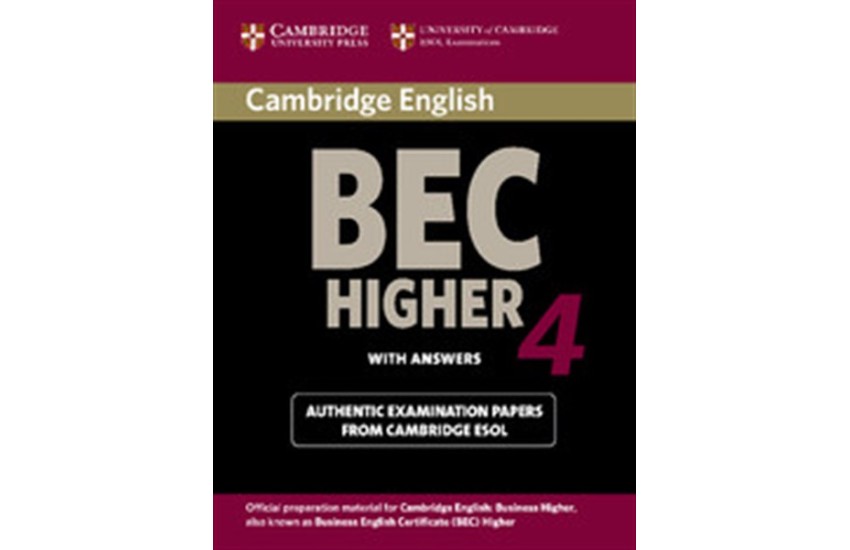 CAMBRIDGE BEC HIGHER 4 STUDENT'S BOOK WITH ANSWERS