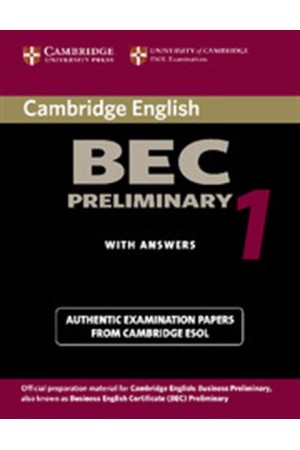 CAMBRIDGE BEC PRELIMINARY 1 STUDENT'S BOOK WITH ANSWERS