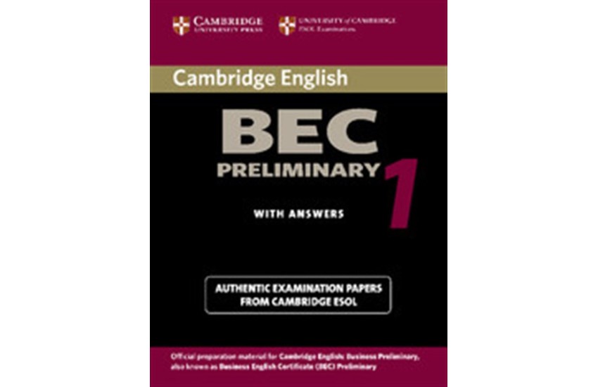 CAMBRIDGE BEC PRELIMINARY 1 STUDENT'S BOOK WITH ANSWERS