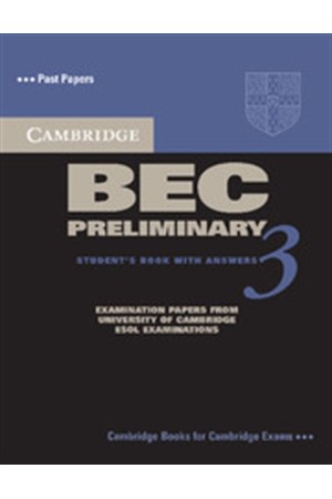 CAMBRIDGE BEC PRELIMINARY 3 STUDENT'S BOOK WITH ANSWERS