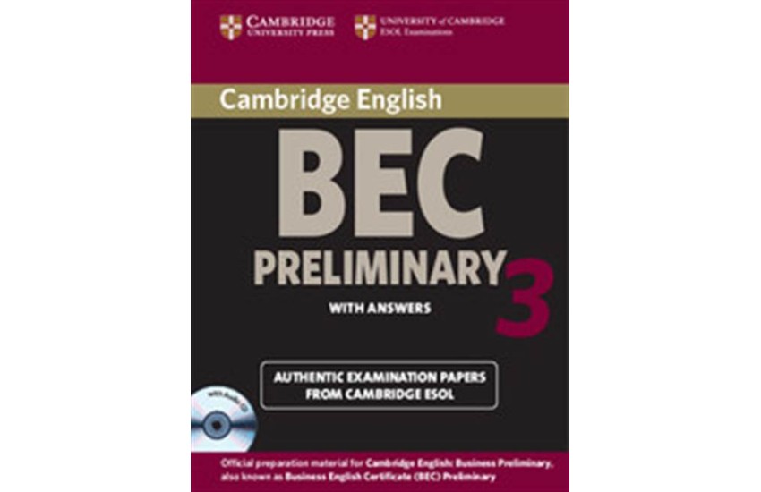 CAMBRIDGE BEC 3 PRELIMINARY STUDENT'S BOOK WITH ANSWERS (+CD)