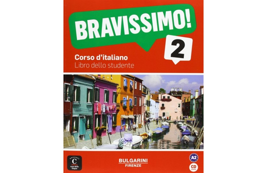 BRAVISSIMO! LIBRO DELLO STUDENTE (A2) +CD