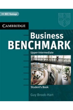 BUSINESS BENCHMARK UPPER INTERMEDIATE STUDENT'S BOOK (BEC VANTAGE EDITION) BUSINESS BENCHMARK UPPER INTERMEDIATE STUDENT'S BOOK (BEC VANTAGE EDITION)