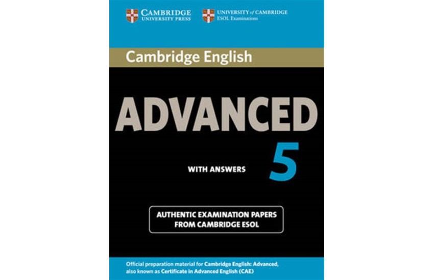 CAMBRIDGE CERTIFICATE IN ADVANCED ENGLISH 5 STUDENT'S BOOK WITH ANSWERS