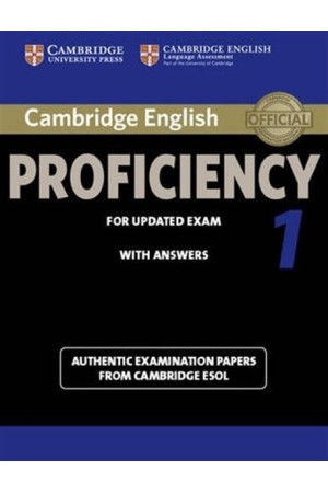 CAMBRIDGE CERTIFICATE OF PROFICIENCY IN ENGLISH 1 STUDENT'S BOOK WITH ANSWERS N/E 2012 UPDATE
