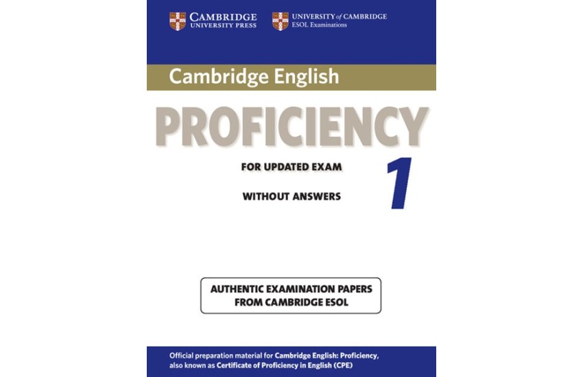 CAMBRIDGE CERTIFICATE OF PROFICIENCY IN ENGLISH 1 SB WO/A N/E 2012 UPDATE