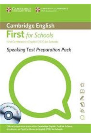 CAMBRIDGE ENGLISH FIRST FOR SCHOOLS SPEAKING TEST PREPARATION PACK