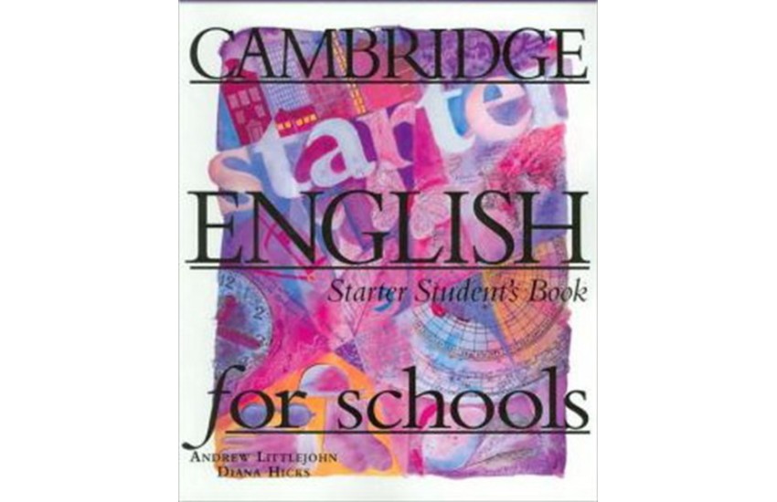 CAMBRIDGE ENGLISH FOR SCHOOLS STARTER SB
