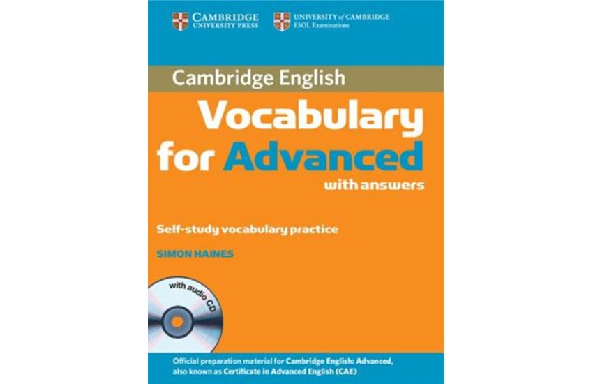 CAMBRIDGE ENGLISH VOCABULARY ADVANCED (+AUDIO CD) WITH ANSWERS