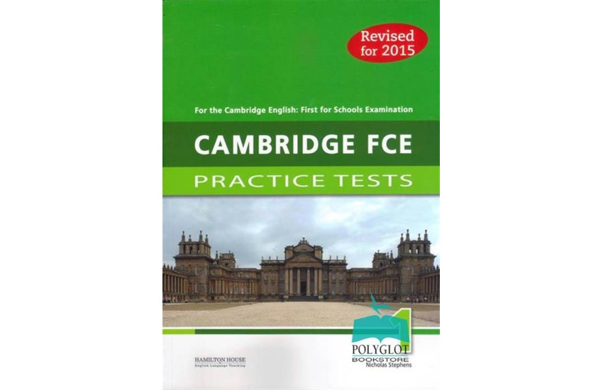 CAMBRIDGE FCE PRACTICE TESTS 1 TEACHER'S 2015 REVISED