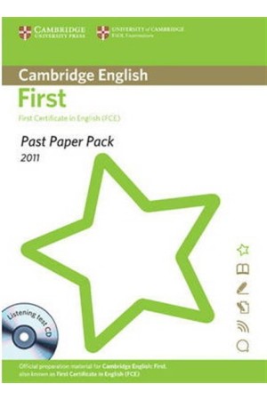 CAMBRIDGE FIRST CERTIFICATE IN ENGLISH (+ AUDIO CD) PAST PAPER PACK 2011