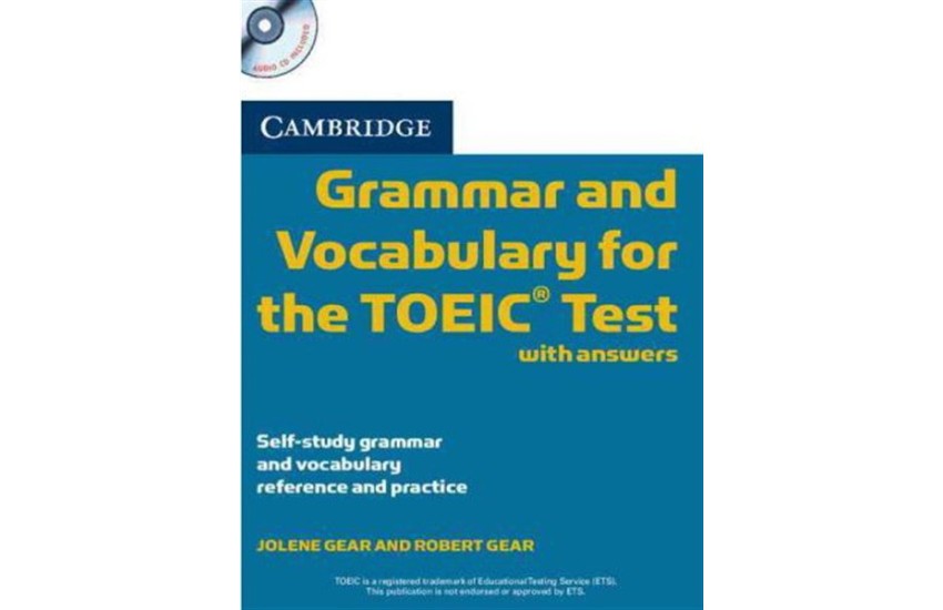 CAMBRIDGE GRAMMAR & VOCABULARY TOEIC (+2 CD) WITH ANSWERS