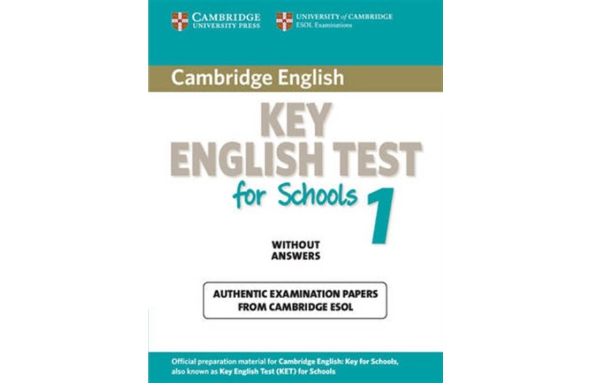 CAMBRIDGE KEY ENGLISH TEST 1 STUDENT'S BOOK FOR SCHOOLS