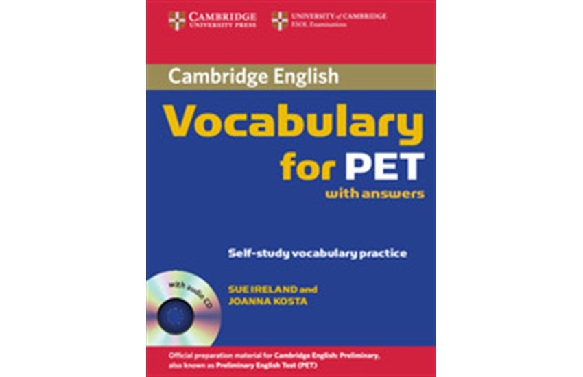 CAMBRIDGE VOCABULARY FOR PET STUDENT'S BOOK (+CD) WITH ANSWERS