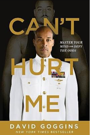 CAN'T HURT ME : MASTER YOUR MIND AND DEFY THE ODDS PB