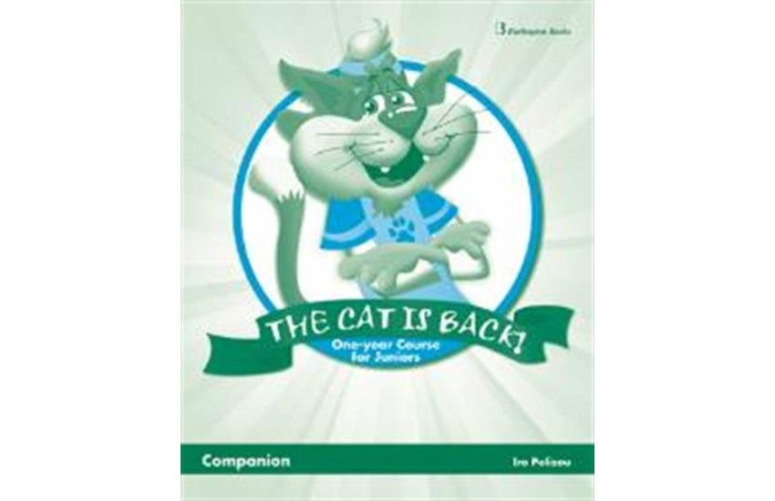 THE CAT IS BACK ONE-YEAR COURSE FOR JUNIORS COMPANION