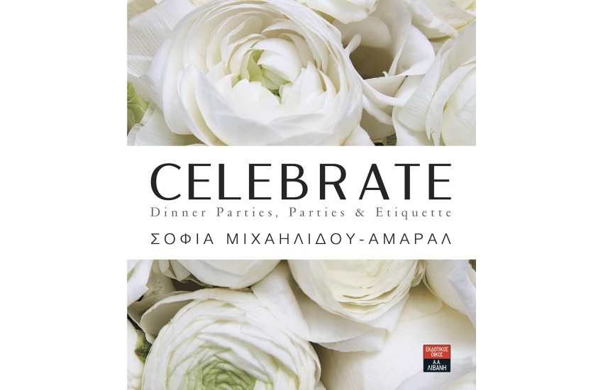 CELEBRATE DINNER PARTIES, PARTIES & ETIQUETTE
