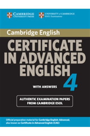 CAMBRIDGE CERTIFICATE IN ADVANCED ENGLISH 4 STUDENT'S BOOK WITH ANSWERS