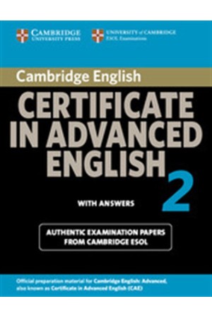 CAMBRIDGE CERTIFICATE IN ADVANCED ENGLISH 2 SB W/A 2008