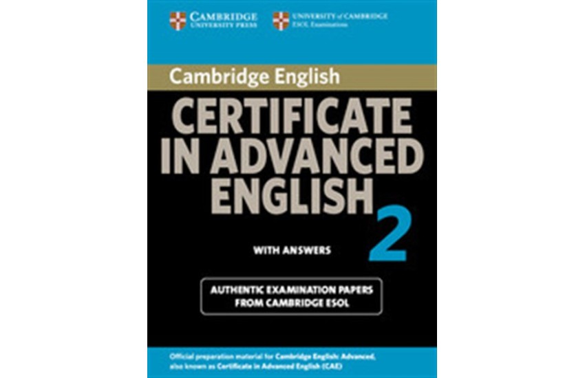 CAMBRIDGE CERTIFICATE IN ADVANCED ENGLISH 2 SB W/A 2008