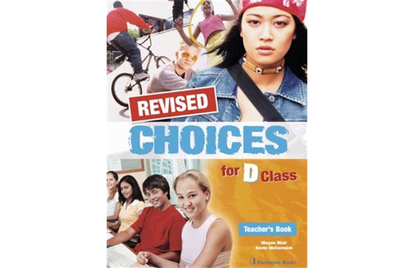 CHOICES FOR D CLASS TCHR'S REVISED
