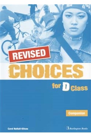 CHOICES FOR D CLASS COMPANION REVISED