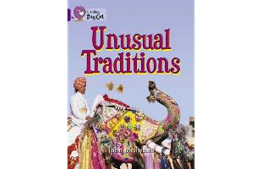 COLLINS BIG CAT: UNUSUAL TRADITIONS Band 08/Purple PB