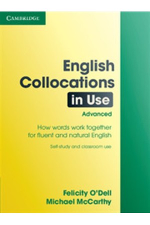 ENGLISH COLLOCATIONS IN USE ADVANCED STUDENT'S BOOK WITH ANSWERS