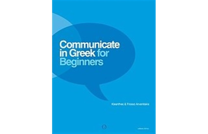 COMMUNICATE IN GREEK FOR BEGINNERS ST/BK