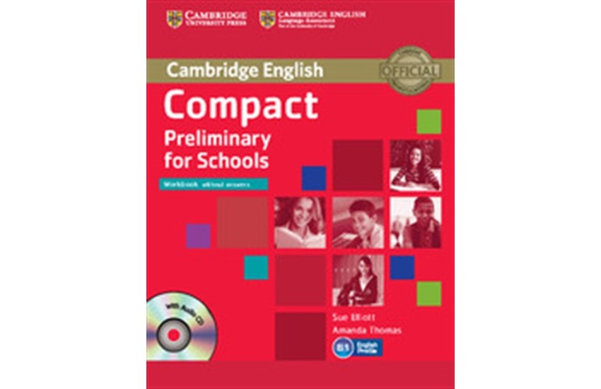 COMPACT PRELIMINARY FOR SCHOOLS WORKBOOK (+AUDIO CD)