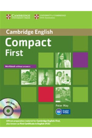 COMPACT FIRST WORKBOOK (+AUDIO CD) COMPACT FIRST WORKBOOK (+AUDIO CD)