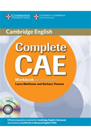 COMPLETE CAE WORKBOOK WITHOUT ANSWERS (+CD)