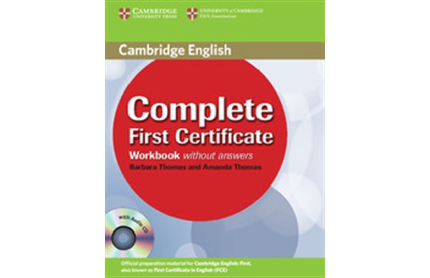 COMPLETE FIRST CERTIFICATE WORKBOOK WITHOUT ANSWERS (+CD)