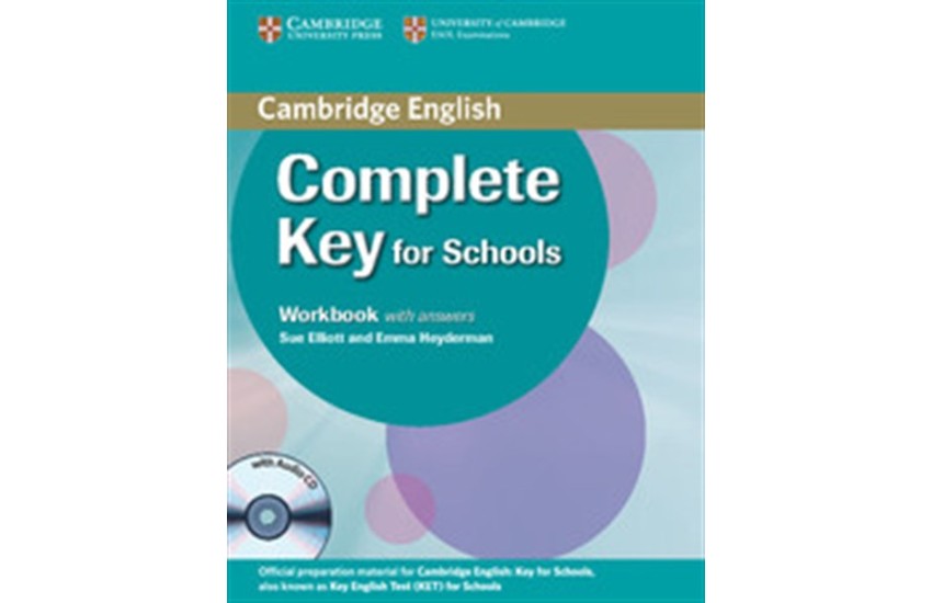 COMPLETE KEY WORKBOOK (+AUDIO CD) FOR SCHOOLS WITH ANSWERS