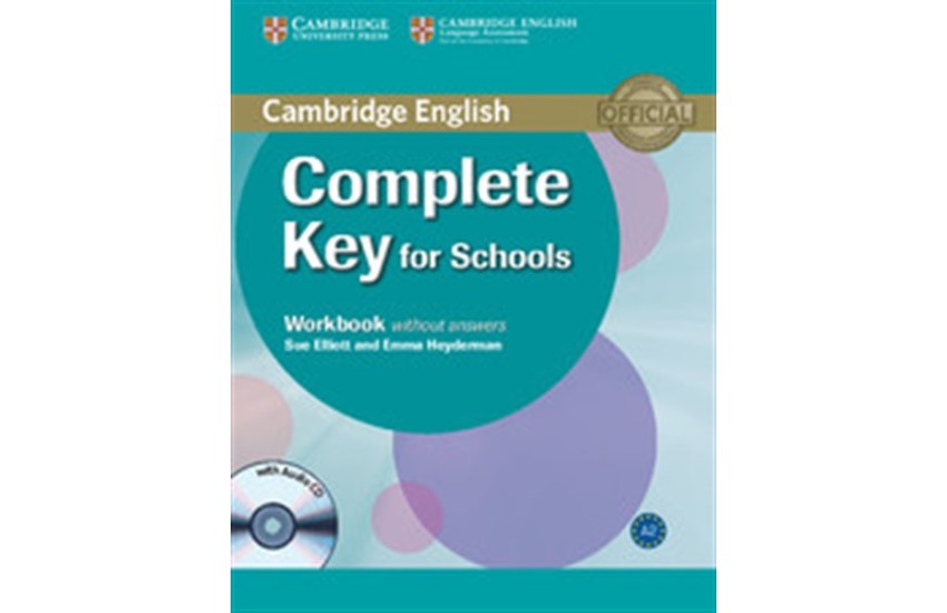 COMPLETE KEY WORKBOOK (+AUDIO CD) FOR SCHOOLS
