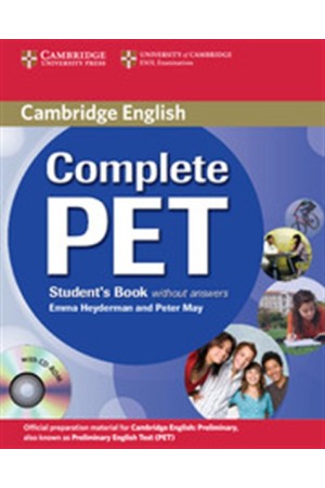 COMPLETE PET STUDENT'S BOOK (+CD-ROM) WITHOUT ANSWERS COMPLETE PET STUDENT'S BOOK (+CD-ROM) WITHOUT ANSWERS