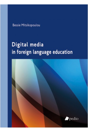 DIGITAL MEDIA IN FOREIGN LANGUAGE EDUCATION