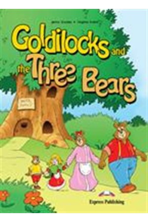 ELT PR PRIMARY LEVEL: GOLDILOCKS AND THE THREE BEARS