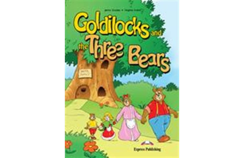 ELT PR PRIMARY LEVEL: GOLDILOCKS AND THE THREE BEARS