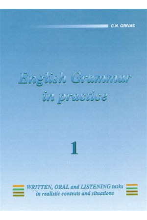 ENGLISH 1 GRAMMAR IN PRACTICE