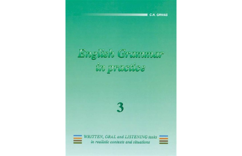ENGLISH 3 GRAMMAR IN PRACTICE