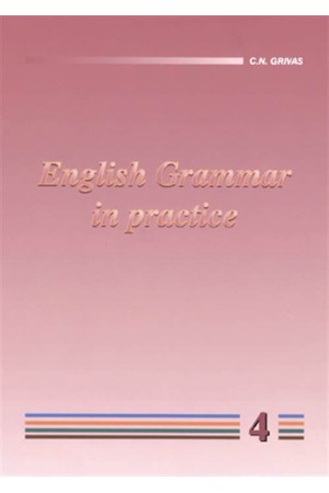 ENGLISH 4 GRAMMAR IN PRACTICE