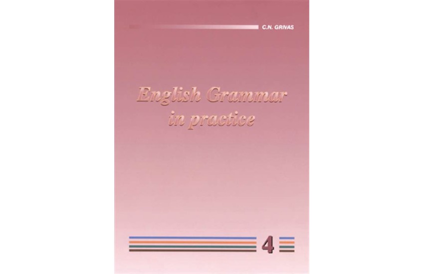 ENGLISH 4 GRAMMAR IN PRACTICE