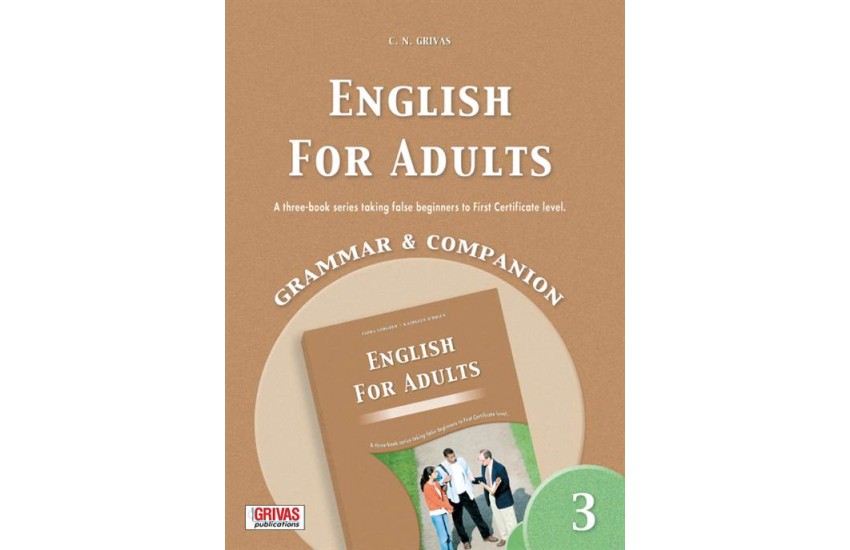 ENGLISH FOR ADULTS 3 GRAMMAR AND COMPANION