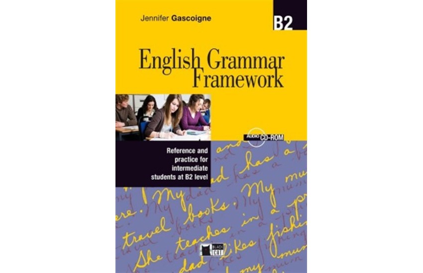 ENGLISH GRAMMAR FRAMEWORK B2 STUDENT'S BOOK (+AUDIO CD-ROM)