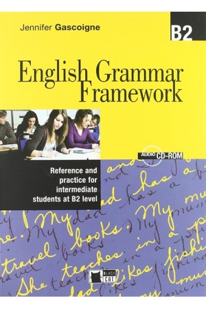 ENGLISH GRAMMAR FRAMEWORK B2 STUDENT'S BOOK (+AUDIO CD-ROM)