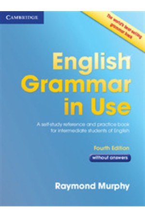 ENGLISH GRAMMAR IN USE STUDENT'S BOOK (4TH EDITION) ENGLISH GRAMMAR IN USE STUDENT'S BOOK (4TH EDITION)